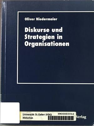 Bild des Verkufers fr Diskurse und Strategien in Organisationen : ein Beitrag zu einer prozeorientierten Theorie der strategischen Fhrung. DUV : Wirtschaftswissenschaft; zum Verkauf von books4less (Versandantiquariat Petra Gros GmbH & Co. KG)