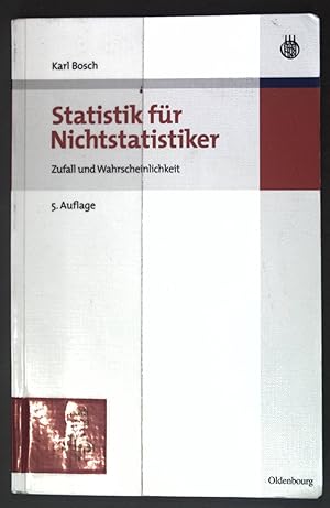 Bild des Verkufers fr Statistik fr Nichtstatistiker: Zufall und Wahrscheinlichkeit zum Verkauf von books4less (Versandantiquariat Petra Gros GmbH & Co. KG)