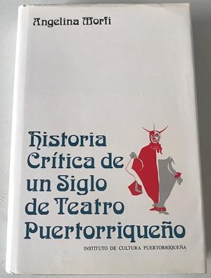 Imagen del vendedor de Historia critica de un siglo de teatro puertorriqueno (Spanish Edition) a la venta por Once Upon A Time