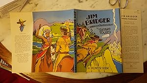 Bild des Verkufers fr Jim Bridger American Frontiersman, by Sanford Tousey, Dust Jacket Only, DUSTJACKET ONLY, NO BOOK DJ ONLY,a Pioneer Book, When America was expanding westward zum Verkauf von Bluff Park Rare Books