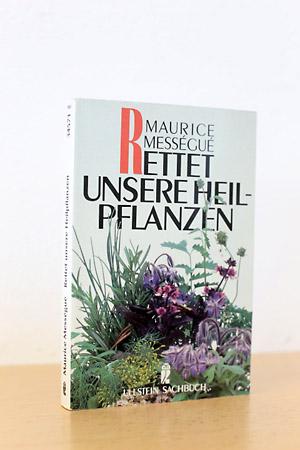 Image du vendeur pour Rettet unsere Heilpflanzen mis en vente par AMSELBEIN - Antiquariat und Neubuch
