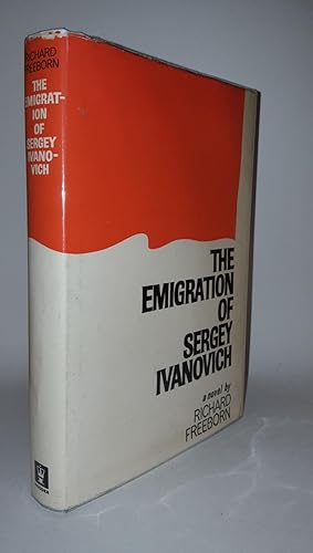 Bild des Verkufers fr THE EMIGRATION OF SERGEY IVANOVICH zum Verkauf von Rothwell & Dunworth (ABA, ILAB)