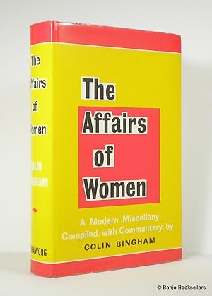 Seller image for The Affairs of Women: A Modern Miscellany for sale by Banjo Booksellers, IOBA