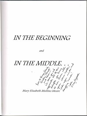 Imagen del vendedor de IN THE BEGINNING AND IN THE MIDDLE A Photographic Story of Creation a la venta por The Avocado Pit