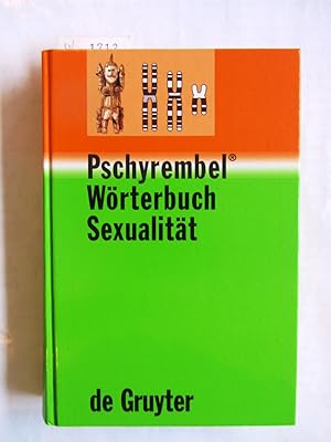 Bild des Verkufers fr Pschyrembel Wrterbuch der Sexualitt. zum Verkauf von Versandantiquariat Dr. Wolfgang Ru