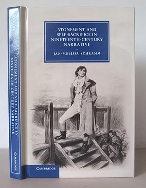 Atonement and Self-Sacrifice in Nineteenth-Century Narrative.