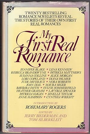 Seller image for My First Real Romance: Twenty Bestselling Romance Novelists Reveal the Stories of Their Own First Real Romance for sale by Mirror Image Book