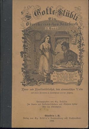 'S Gotte-Stübli. Ein oberrheinisches Jahrbuch. Begründet u. hrsg. von Georg Uehlin im Verein mit ...