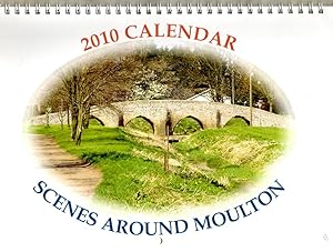 2010 Calendar Scenes Around Moulton