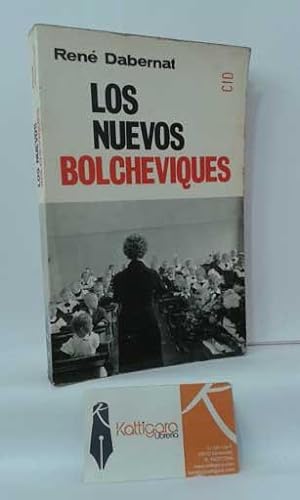 Seller image for LOS NUEVOS BOLCHEVIQUES for sale by Librera Kattigara