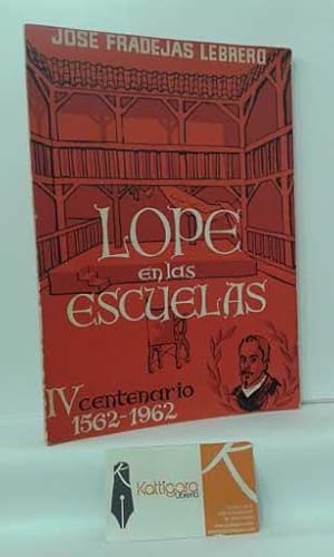 Imagen del vendedor de LOPE EN LAS ESCUELAS a la venta por Librera Kattigara