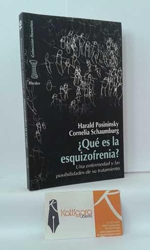 Imagen del vendedor de QU ES LA ESQUIZOFRENIA? UNA ENFERMEDAD Y LAS POSIBILIDADES DE SU TRATAMIENTO a la venta por Librera Kattigara