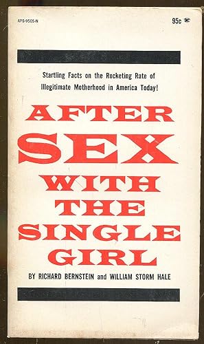 Image du vendeur pour After Sex with the Single Girl mis en vente par Dearly Departed Books