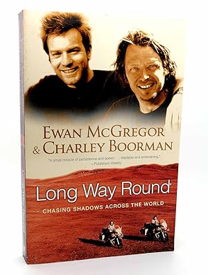 Imagen del vendedor de LONG WAY ROUND Chasing Shadows Across the World a la venta por Rare Book Cellar