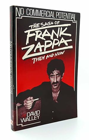 Imagen del vendedor de NO COMMERCIAL POTENTIAL THE SAGA OF FRANK ZAPPA THEN AND NOW a la venta por Rare Book Cellar