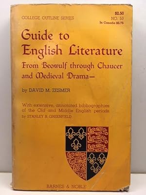 Image du vendeur pour Guide to English Literature: From Beowulf Through Chaucer and Medieval Drama (College Outline Series) mis en vente par Great Expectations Rare Books