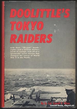 Imagen del vendedor de Doolittle's Tokyo Raiders. a la venta por Grendel Books, ABAA/ILAB