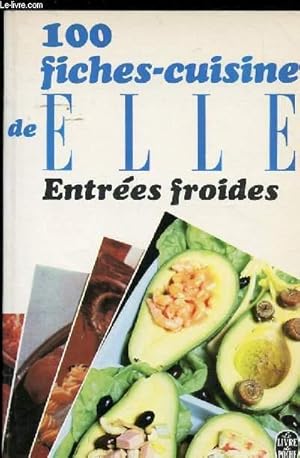 Seller image for 100 FICHES CUISINE DE ELLE - ENTREES FROIDES for sale by Le-Livre