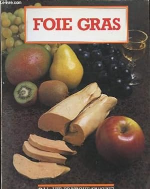 Bild des Verkufers fr FOIS GRAS zum Verkauf von Le-Livre