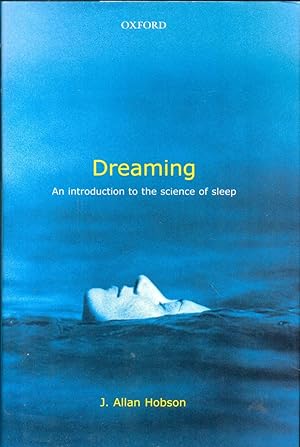 Imagen del vendedor de Dreaming: An introduction to the science of Sleep a la venta por CHARLES BOSSOM