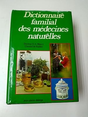 Imagen del vendedor de Dictionnaire familial des medecines naturelles a la venta por Libros Ambig