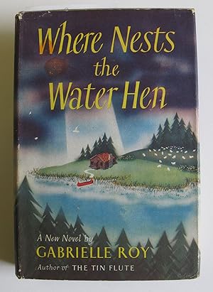 Seller image for Where Nests the Water Hen for sale by The People's Co-op Bookstore