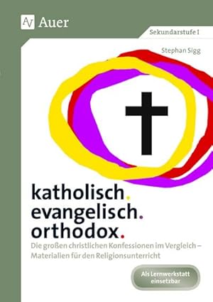 Seller image for katholisch. evangelisch. orthodox. for sale by Rheinberg-Buch Andreas Meier eK