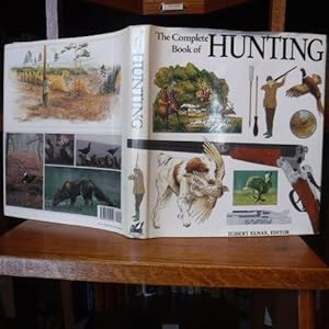 Seller image for The Complete Book of Hunting for sale by Old Scrolls Book Shop