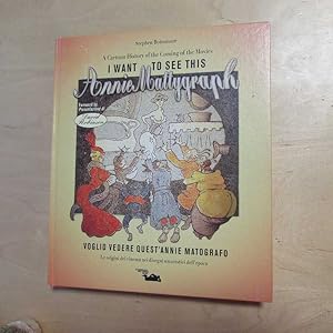 Seller image for I Want to see this Annie Mattygraph - A Cartoon History of the Coming of the Movies for sale by Bookstore-Online