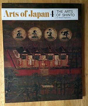 Bild des Verkufers fr Arts of Japan 4. The Arts of Shinto zum Verkauf von Lucky Panther Books