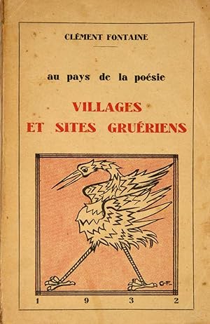 Seller image for Villages et sites gruriens. Croquis et Souvenirs. ?Au pays de la posie?. for sale by Harteveld Rare Books Ltd.