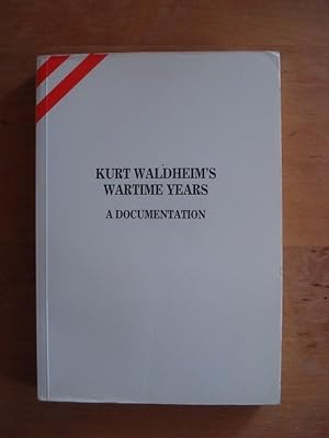 Bild des Verkufers fr Kurt Waldheim's Wartime Years zum Verkauf von Antiquariat Birgit Gerl