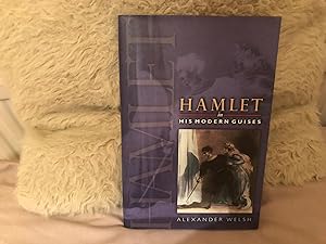 Hamlet in His Modern Guises.