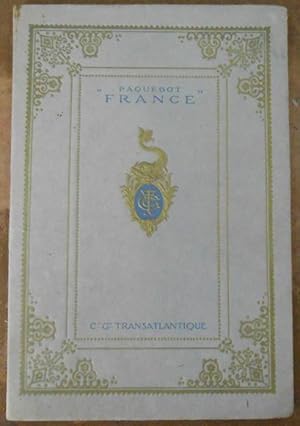 Plaquette de Présentation du Paquebot « France » de la Compagnie Générale Transatlantique