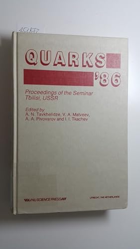 Imagen del vendedor de Quarks '86: Proceedings of the Seminar Tbilisi, 15-17 April 1986: Proceedings of the Seminar, USSR a la venta por Gebrauchtbcherlogistik  H.J. Lauterbach