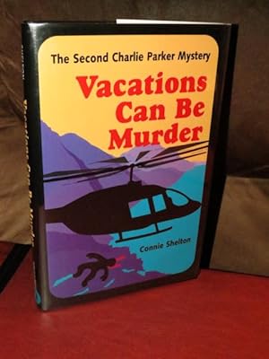 Seller image for Vacations Can Be Murder " Signed " for sale by Bodacious Books