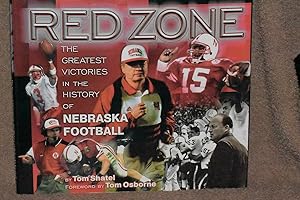 Red Zone; The Greatest Victories in the History of Nebraska Football