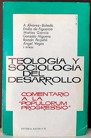 Teología y sociología del Desarrollo. Comentario a la "Populorum progressio"