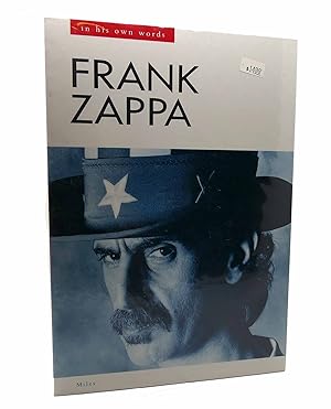 FRANK ZAPPA In His Own Words