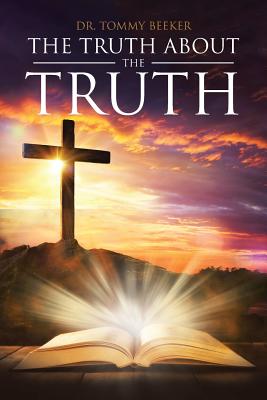 Image du vendeur pour The Truth about the Truth (Paperback or Softback) mis en vente par BargainBookStores