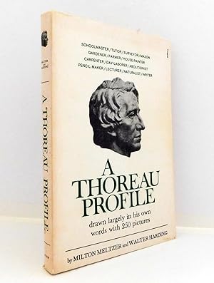 Imagen del vendedor de A Thoreau Profile, drawn largely in his own words with 250 Pictures a la venta por The Parnassus BookShop