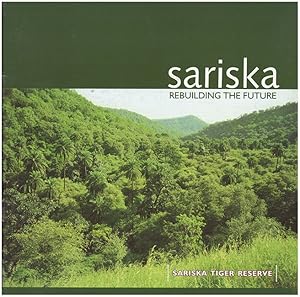Sariska: Rebuilding the Future