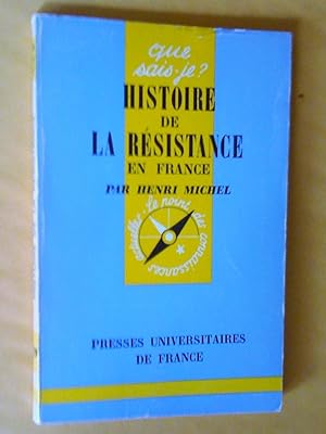 Histoire de la résistance en France, sixième édition mise à jour