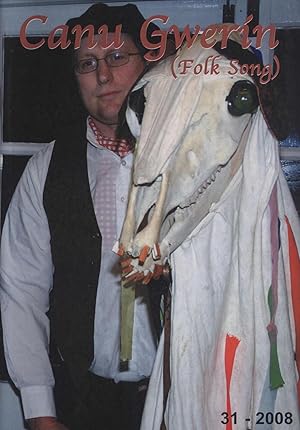 Image du vendeur pour Canu Gwerin (Folk Song): Cylchgrawn Cymdethas Alawon Gwerin Cymru/Journal of the Welsh Folk-Song Society, Volume 31 mis en vente par Masalai Press