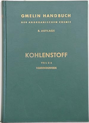 Imagen del vendedor de Handbuch der Anorganischen Chemie. (Gmelin Handbook of Inorganic and Organometallic Chemistry). 8. Auflage. C Kohlenstoff, Teil D 2. Kohlenstoff-Halogen-Verbindungen. By Dieter Koschel a.o. Mit 51 Figuren. a la venta por Antiquariat  Braun