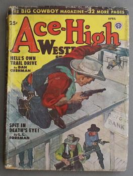 Bild des Verkufers fr ACE-HIGH (Pulp Magazine). April 1948; -- Volume 18 #3 Hell's Own Trail Drive by Dan Cushman; zum Verkauf von Comic World