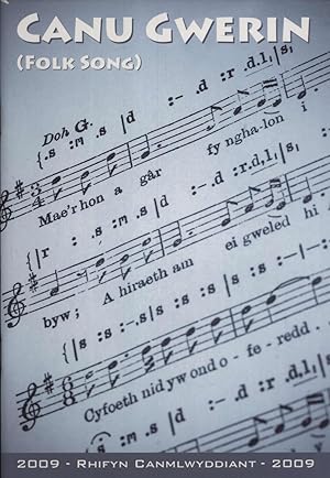 Immagine del venditore per Canu Gwerin (Folk Song): Cylchgrawn Cymdethas Alawon Gwerin Cymru/Journal of the Welsh Folk-Song Society, Volume 32 venduto da Masalai Press