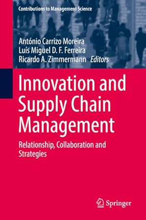 Imagen del vendedor de Innovation and Supply Chain Management : Relationship, Collaboration and Strategies a la venta por AHA-BUCH GmbH