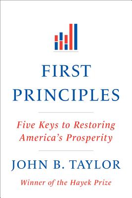 Imagen del vendedor de First Principles: Five Keys to Restoring America's Prosperity (Paperback or Softback) a la venta por BargainBookStores