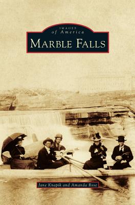 Seller image for Marble Falls (Hardback or Cased Book) for sale by BargainBookStores